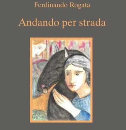 Libro-Andando-per-strada-Fedinando-Rogata-1